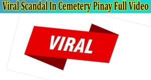 cemetery scandal pinay|Sementeryo Seryoso 10 .